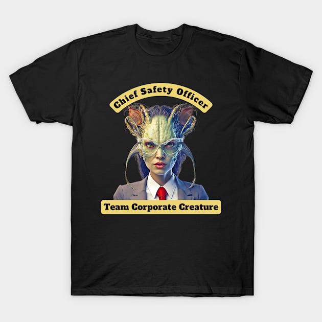 Chief Safety Officer T-Shirt by IanTheHRPro